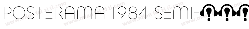 Posterama 1984 Semi字体转换